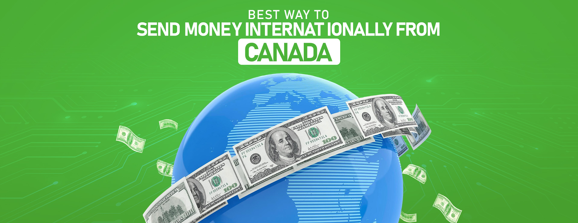 Best Way to Send Money Internationally from Canada